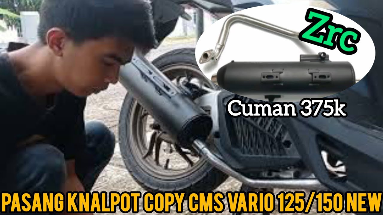 CARA PASANG KNALPOT ZRC VARIO 125 NEW