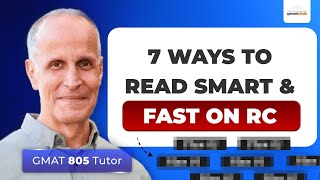 Stop Rereading: 7 Ways to Improve Speed & Accuracy on Reading Comprehension (with GMAT 805 Tutor)