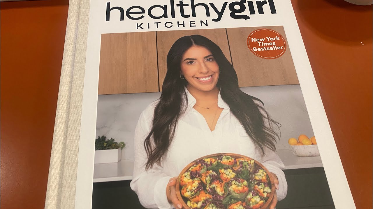 Honest Review Healthy Girl Kitchen Cookbook