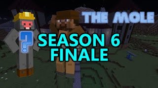 Minecraft - The Mole - Season 6 - FINALE