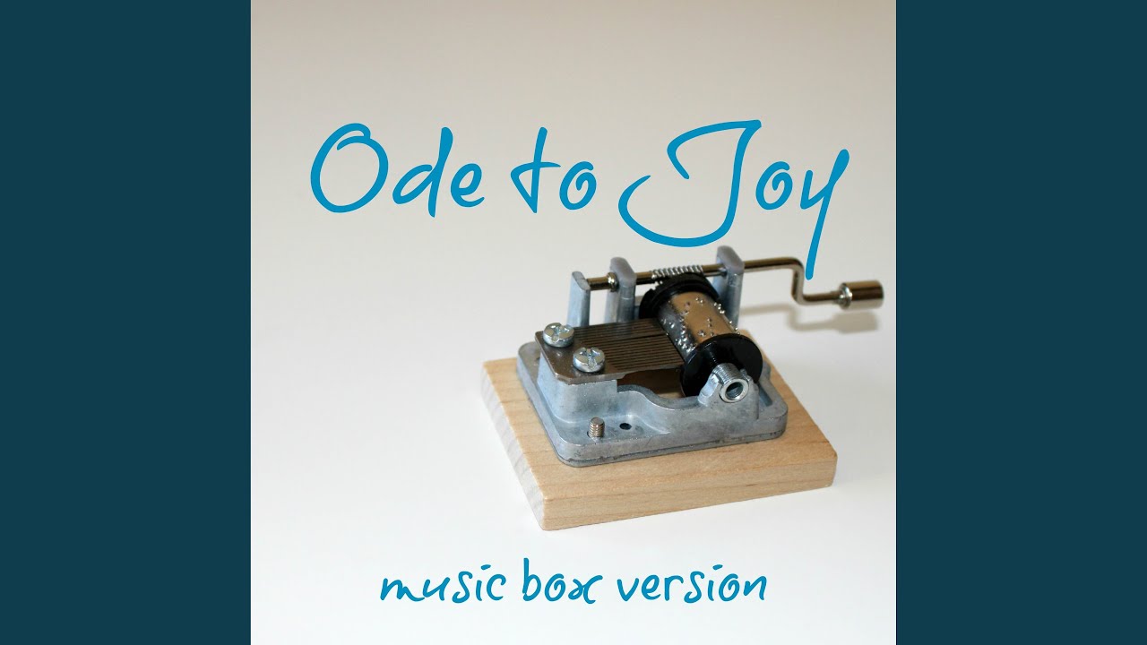 Ode to Joy (Music Box Version)