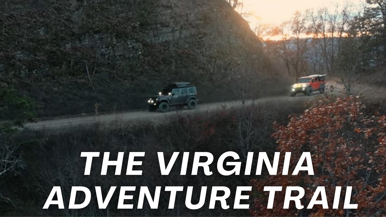 3 Days on The Virginia Adventure Trail - Virginia's FIRST Cross-State Overland Route!