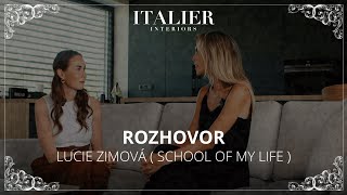 Rozhovor - Jak bydlí Lucie Zimová ( School of my life ) ? Rozhovor o jejím interiéru v domě.