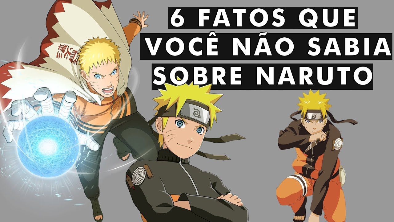 6 fatos que você NÃO SABIA sobre Naruto Uzumaki
