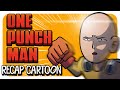 ONE PUNCH MAN S1 in 200 seconds Recap Cartoon