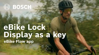 Ebike Lock Display As A Key Ebike Flow App Bosch Ebike Systems