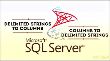 SQL - Delimited Strings to Columns & vice versa!!! - Microsoft SQL Server