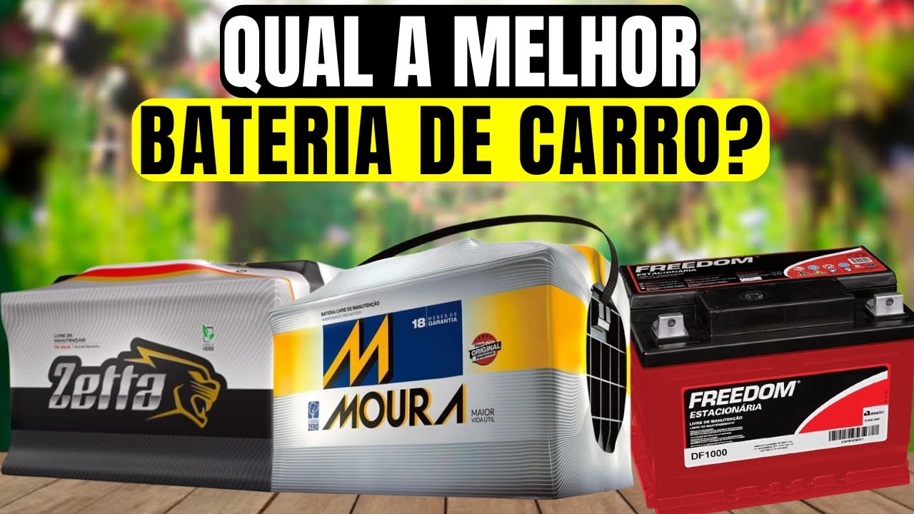 As 3 Melhores Baterias de Carro Para Comprar em 2025 - YouTube