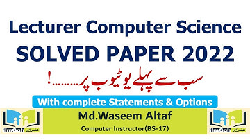 PPSC Lecturer Computer Science Solved Paper 2022 || Lecturer Computer Science Past Paper 2022
