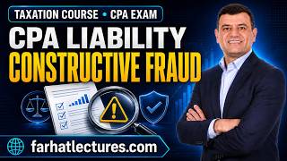 ⚖️ CPA Liability for Constructive Fraud Explained — CPA Exam (REG) | Taxation Course