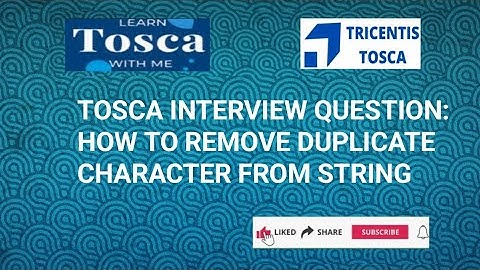 Tosca Interview Question : How To Remove Duplicate Characters From String #toscaautomation