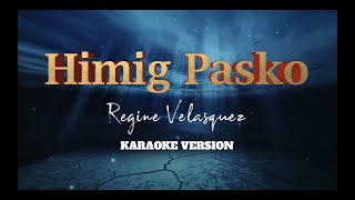 Himig Pasko | Regine Velasquez | Karaoke Version