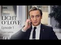LIGHT O LOVE Episode 1 Melodrama About Love ENG Subtitle Ukrainian Movies 