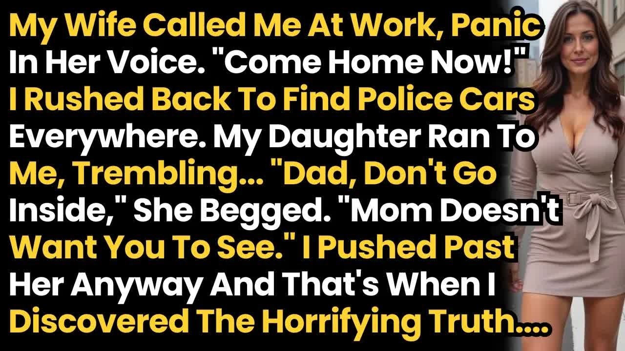 My Daughter Ran To Me, Trembling  ＂Dad, Don't Go Inside,＂ She Begged  ＂Mom Doesn't Want You To S