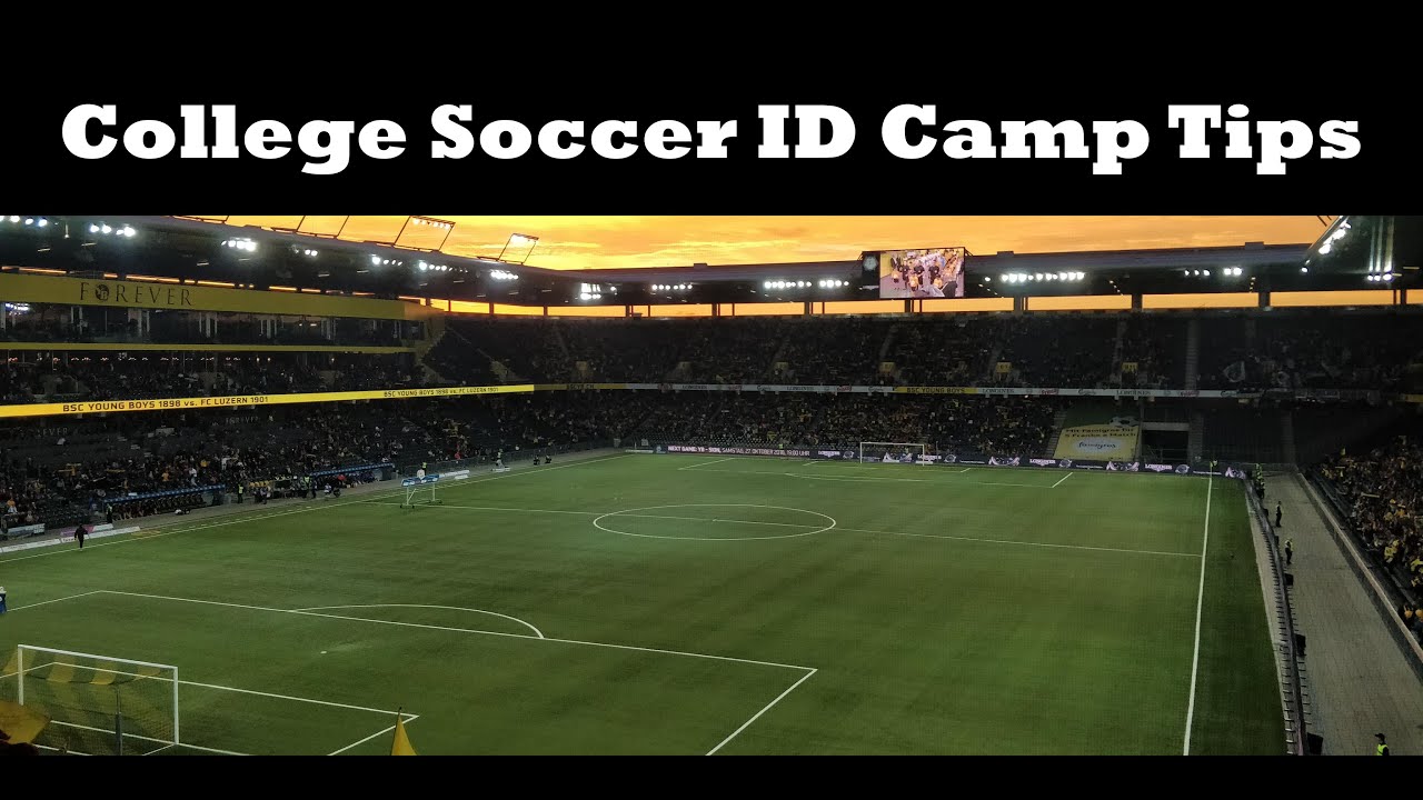 College Soccer ID Camp Tips YouTube