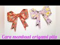 CARA MEMBUAT ORIGAMI PITA / How to make ribbon origami