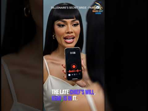 BILLIONAIRE'S SECRET BRIDE PART 4 #fyp #goviral #viral #movie #billionaire