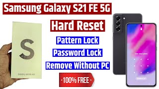 Samsung S21 FE | Factory Reset & Remove Pattern, Password, Fingerprint Lock (Free)