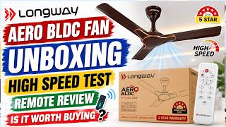 Longway Aero BLDC Fan Unboxing | High Speed Test & Remote Review | Is It Worth Buying?