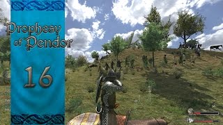 Let's Play Mount and Blade Warband Prophesy of Pendor Episode 16: Making Friends