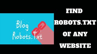 How to access the robots txt of any website and copy it