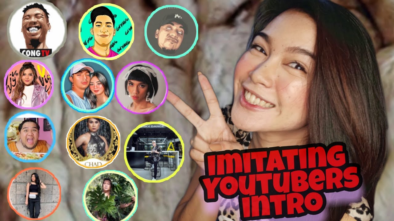 Imitating Youtubers Intro Filipino Youtubers Favorites Youtube