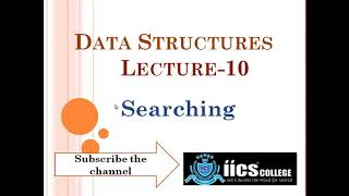 Data Structures | Searching | By Riyaz Sir | IICS COLLEGE