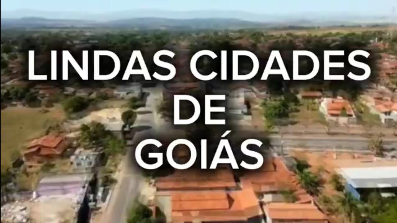 CONHEÇA ESSAS LINDAS CIDADES DE GOIÁS 
