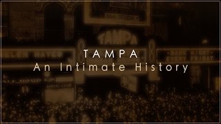 Tampa: An Intimate History Teaser