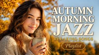 Jazz Pagi Musim Gugur | Vokal Wanita Lembut & Piano Hangat untuk Pagi Emas yang Renyah screenshot 3