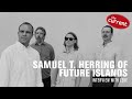 Capture de la vidéo Interview: Samuel T. Herring Of Future Islands