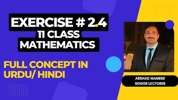 11th Class|| Chapter 2|Sets, Functions & Groups || Exercise 2.4|ARSHAD HAMEED| TRICK STATS|