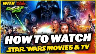 How to Watch EVERY Star Wars Movie & TV Show in Order | Star Wars Watch Guide