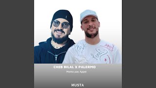 CHEB BILAL X DJALIL PALERMO