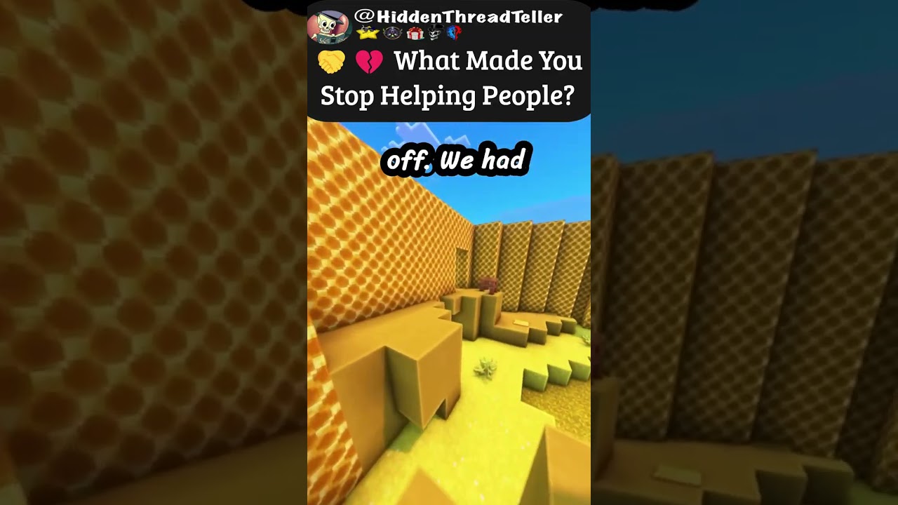 What Made You Stop Helping People