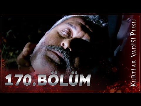 Kurtlar Vadisi Pusu - 170. Bölüm FULL HD