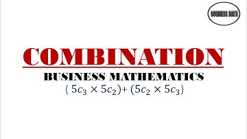 Business Math Tutorials || combinations part-3 || BBA honour
