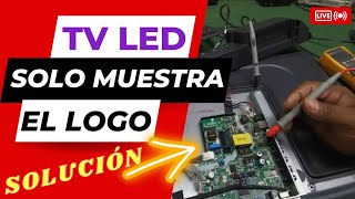  TV LED SOLO MUESTRA EL LOGO Y SE APAGA DIAGNOSTICO Y REPARACIÓN ELECTRONICA NÚÑEZ ️