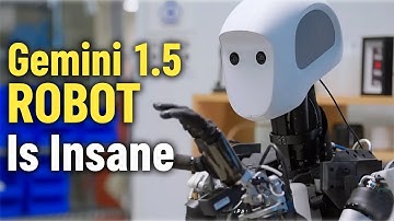 Robots kunnen nu DENKEN terwijl ze werken — Gemini 1.5 is onwerkelijk!