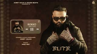 Rokko ( Official Audio ) Amrit Maan | Mad Mix | Punjabi Songs 2024 | Bamb Beats