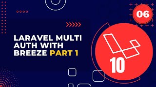 Laravel 10 Full Course |  #06 Laravel Multi Auth with Breeze Part 1