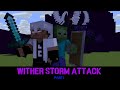 Part - 1 Wither Storm Is Invading The World [Battle Story] Monster School LET'S CRAFT ANIMATED