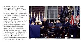 February 2nd: African National Congress ban is lifted.
