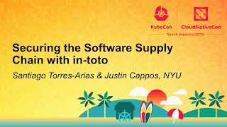 Securing the Software Supply Chain with in-toto - Santiago Torres-Arias & Justin Cappos, NYU screenshot 2