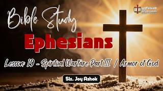 Bible Study | Book of Ephesians Chapter 6 - Lesson 19 | Houston Tamil Church
