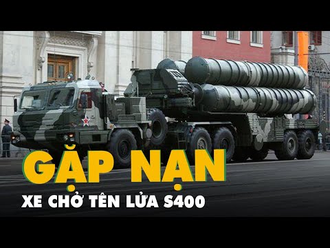Video Xe chở tên lửa S-400 gặp tai nạn liên hoàn trên cao... - youtube