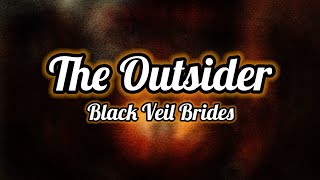 Black Veil Brides - The Outsider (Lyrics)