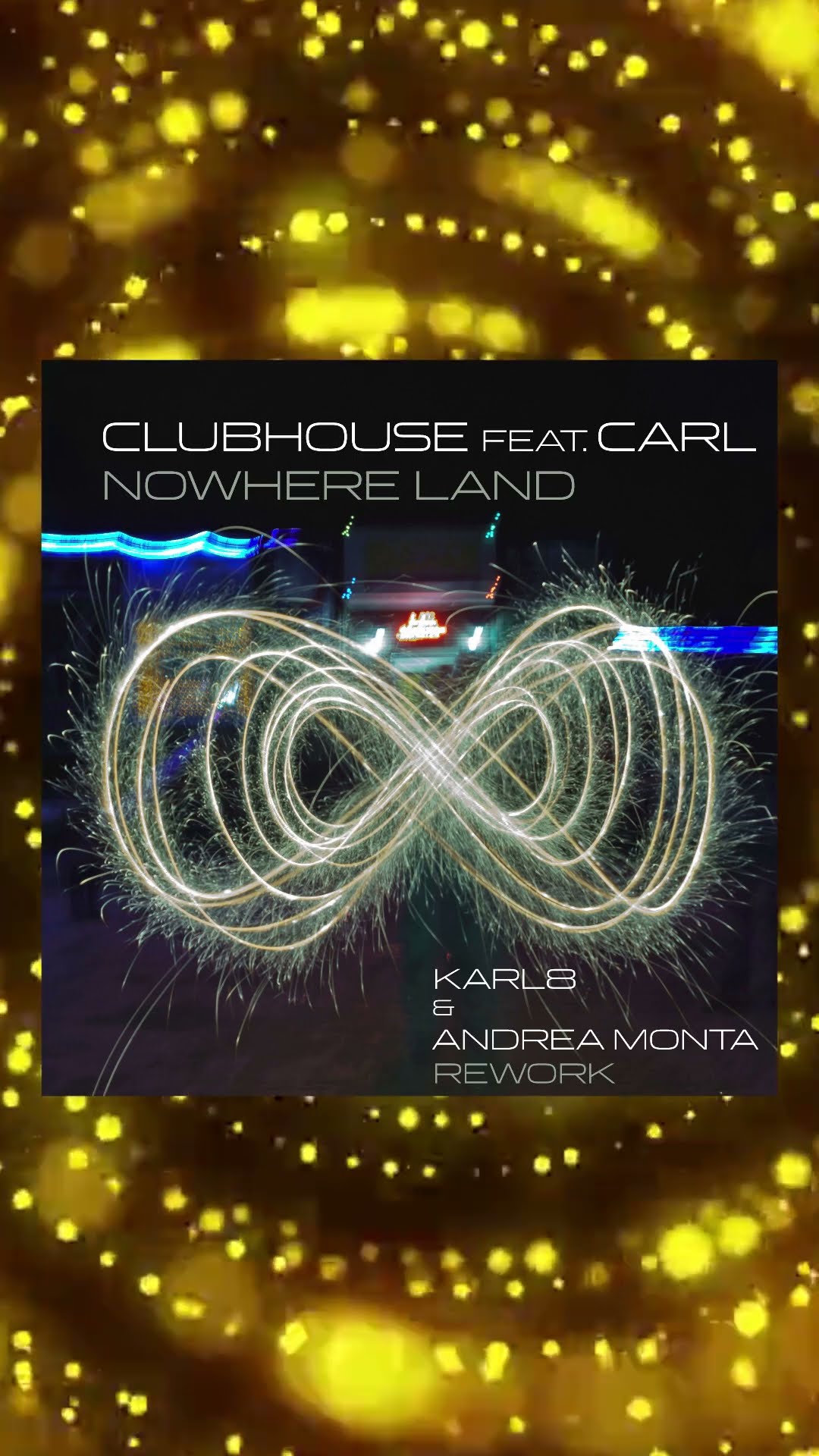 Clubhouse feat. Carl - Nowhere Land (Karl8 \u0026 Andrea Monta Rework)