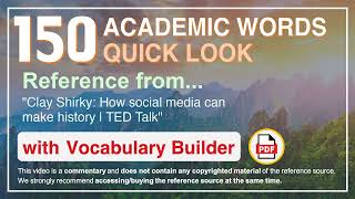 150 Academic Words Quick Look Ref from "Clay Shirky: How social media can make history | TED Talk"