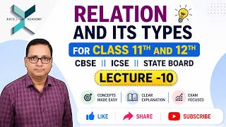 10. Relation and its Type | Class 11th and 12th | IIT JEE | Olympiads |